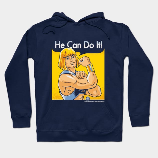 He Can Do It! - He-Man Propaganda Hoodie by Nemons